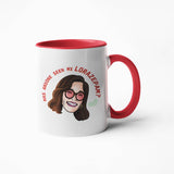 Has Anyone Seen My Lorazepam? - White Lotus Coffee Mug
