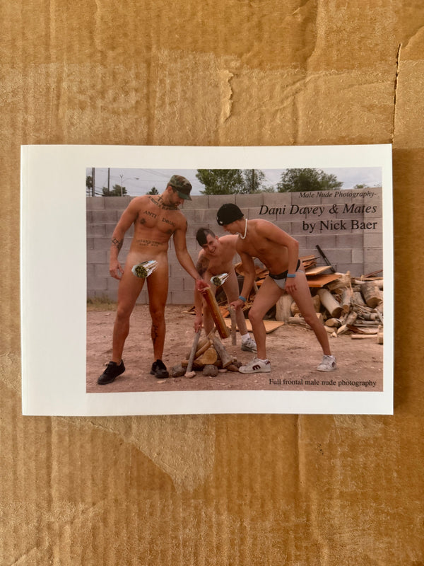 Male Nude Photography: DANI DAVEY & MATES BY NICK BAER