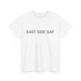 EAST SIDE GAY TEE BY CULTUREEDIT AVAILABLE IN 13 COLORS