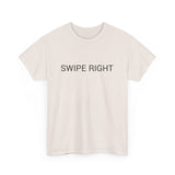 SWIPE RIGHT TEE BY CULTUREEDIT AVAILABLE IN 13 COLORS