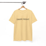 SWIPE RIGHT TEE BY CULTUREEDIT AVAILABLE IN 13 COLORS