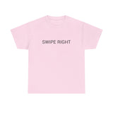 SWIPE RIGHT TEE BY CULTUREEDIT AVAILABLE IN 13 COLORS