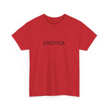 EROTICA TEE BY CULTUREEDIT AVAILABLE IN 13 COLORS
