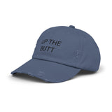 UP THE BUTT Distressed Cap in 6 colors