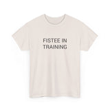 FISTEE IN TRAINING TEE BY CULTUREEDIT AVAILABLE IN 13 COLORS