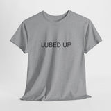 LUBED UP TEE BY CULTUREEDIT AVAILABLE IN 13 COLORS
