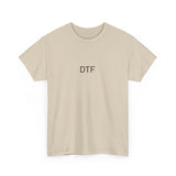DTF (DOWN TO FUCK) TEE BY CULTUREEDIT AVAILABLE IN 13 COLORS