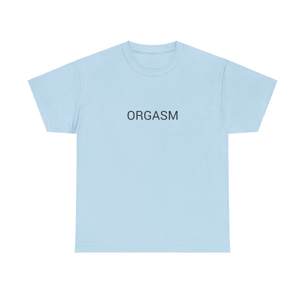 ORGASM TEE BY CULTUREEDIT AVAILABLE IN 13 COLORS