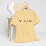 EAST SIDE GAY TEE BY CULTUREEDIT AVAILABLE IN 13 COLORS