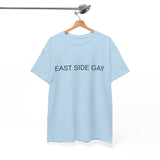 EAST SIDE GAY TEE BY CULTUREEDIT AVAILABLE IN 13 COLORS