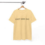 EAST SIDE GAY TEE BY CULTUREEDIT AVAILABLE IN 13 COLORS