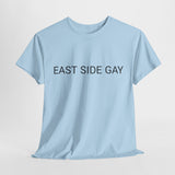 EAST SIDE GAY TEE BY CULTUREEDIT AVAILABLE IN 13 COLORS