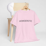 HOMOEROTIC TEE BY CULTUREEDIT AVAILABLE IN 13 COLORS