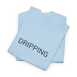 DRIPPING TEE BY CULTUREEDIT AVAILABLE IN 13 COLORS