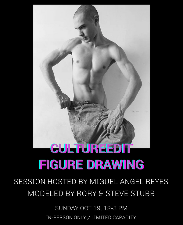 CULTUREEDIT FIGURE DRAWING / OCTOBER 19, 12-3 PM