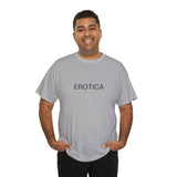 EROTICA TEE BY CULTUREEDIT AVAILABLE IN 13 COLORS