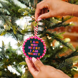 Not Needy Needlepoint Ornament