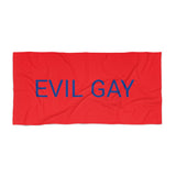 EVIL Gay Beach Towel by CULTUREEDIT