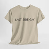 EAST SIDE GAY TEE BY CULTUREEDIT AVAILABLE IN 13 COLORS