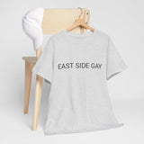 EAST SIDE GAY TEE BY CULTUREEDIT AVAILABLE IN 13 COLORS