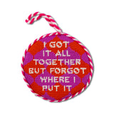 Got It All Together Needlepoint Ornament