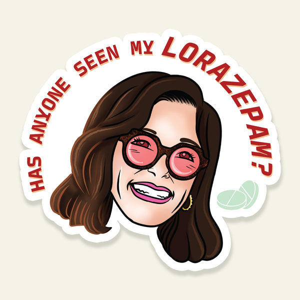 Has Anyone Seen My Lorazepam? White Lotus Sticker