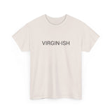 VIRGIN-ISH TEE BY CULTUREEDIT AVAILABLE IN 13 COLORS