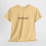 GAYDAR TEE BY CULTUREEDIT AVAILABLE IN 13 COLORS
