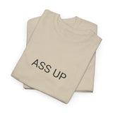 ASS UP TEE BY CULTUREEDIT AVAILABLE IN 13 COLORS