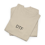 DTF (DOWN TO FUCK) TEE BY CULTUREEDIT AVAILABLE IN 13 COLORS