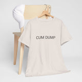 CUM DUMP TEE BY CULTUREEDIT AVAILABLE IN 13 COLORS