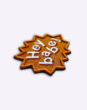 Hey Babe Iron-On Patch by Dicks Don't Lie