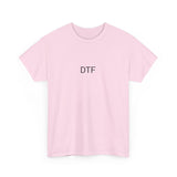 DTF (DOWN TO FUCK) TEE BY CULTUREEDIT AVAILABLE IN 13 COLORS