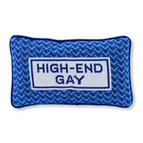 High-End Gays Needlepoint Pillow