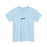 GAY TEE BY CULTUREEDIT AVAILABLE IN 13 COLORS