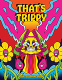 That’S Trippy Coloring Book