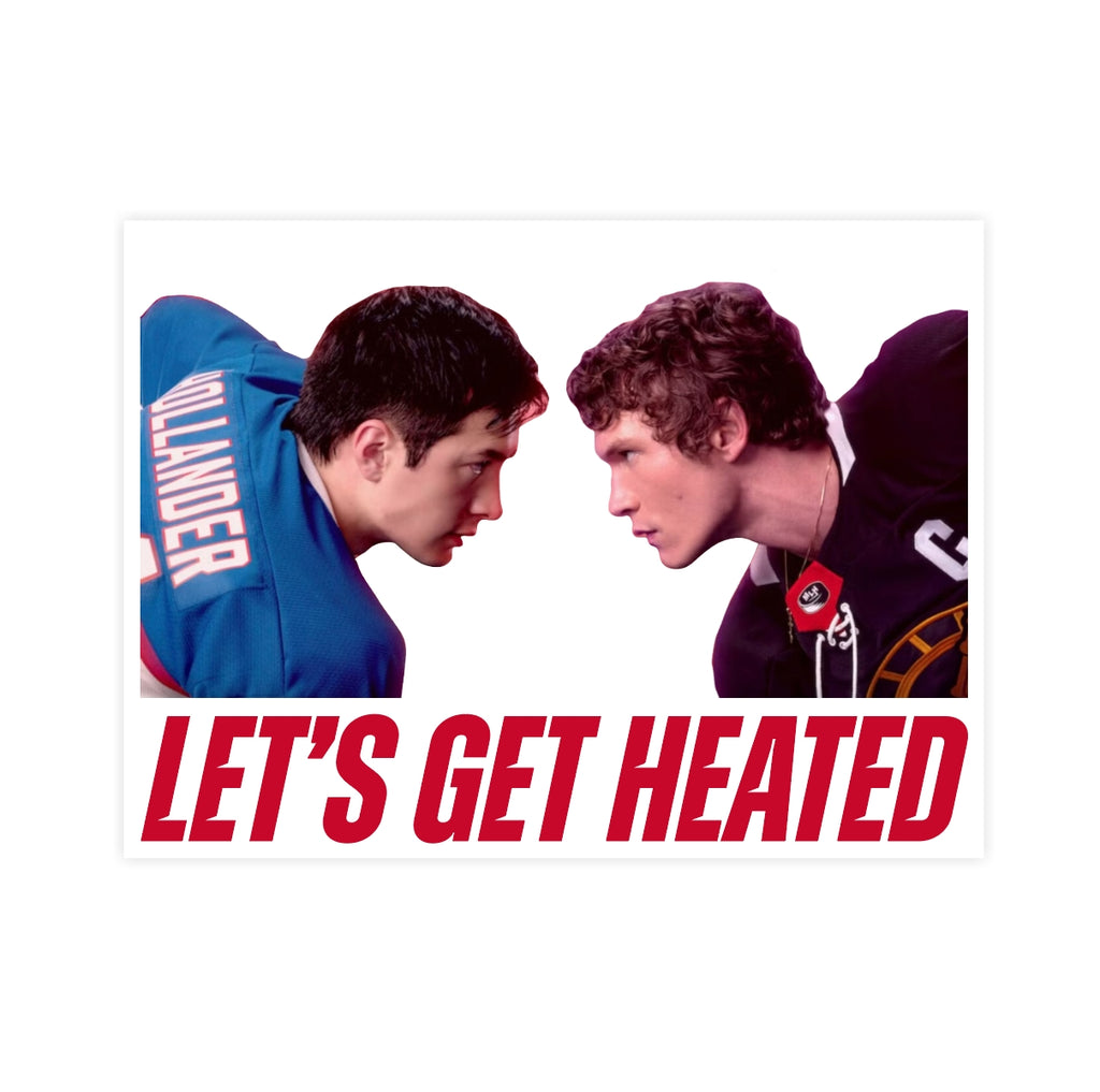 Let's Get Heated Sticker