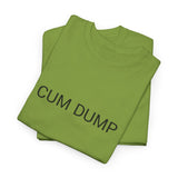 CUM DUMP TEE BY CULTUREEDIT AVAILABLE IN 13 COLORS