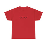 EROTICA TEE BY CULTUREEDIT AVAILABLE IN 13 COLORS
