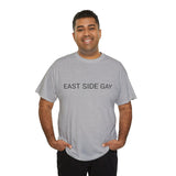 EAST SIDE GAY TEE BY CULTUREEDIT AVAILABLE IN 13 COLORS