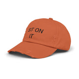 SIT ON IT Distressed Cap in 6 colors