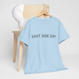 EAST SIDE GAY TEE BY CULTUREEDIT AVAILABLE IN 13 COLORS