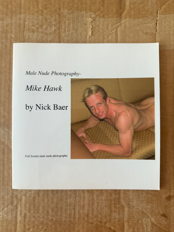 Male Nude Photography: MIKE HAWK BY NICK BAER