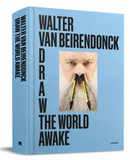 Bundle: Walter Van Beirendonck Draw & Cut The World Awake Books