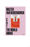 Bundle: Walter Van Beirendonck Draw & Cut The World Awake Books