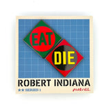 ROBERT INDIANA Eat / Die Pin Set