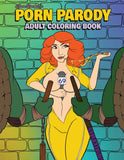 P0rn Parody Adult Coloring Book