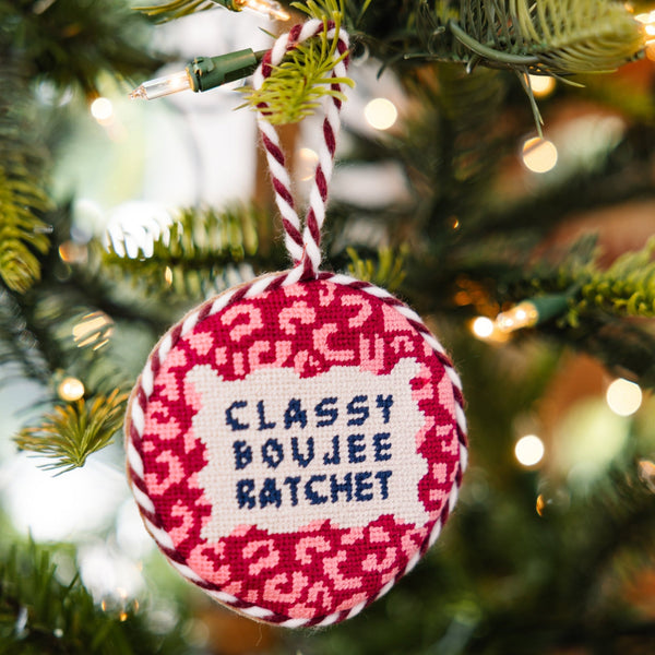Classy, Boujee, Ratchet Needlepoint Ornament