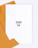 Just Because - greeting card by Dicks Don't Lie