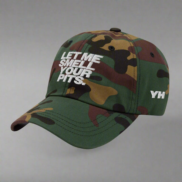 Let Me Smell Your Pits Dad Hat by YES HOMO in Green Camo